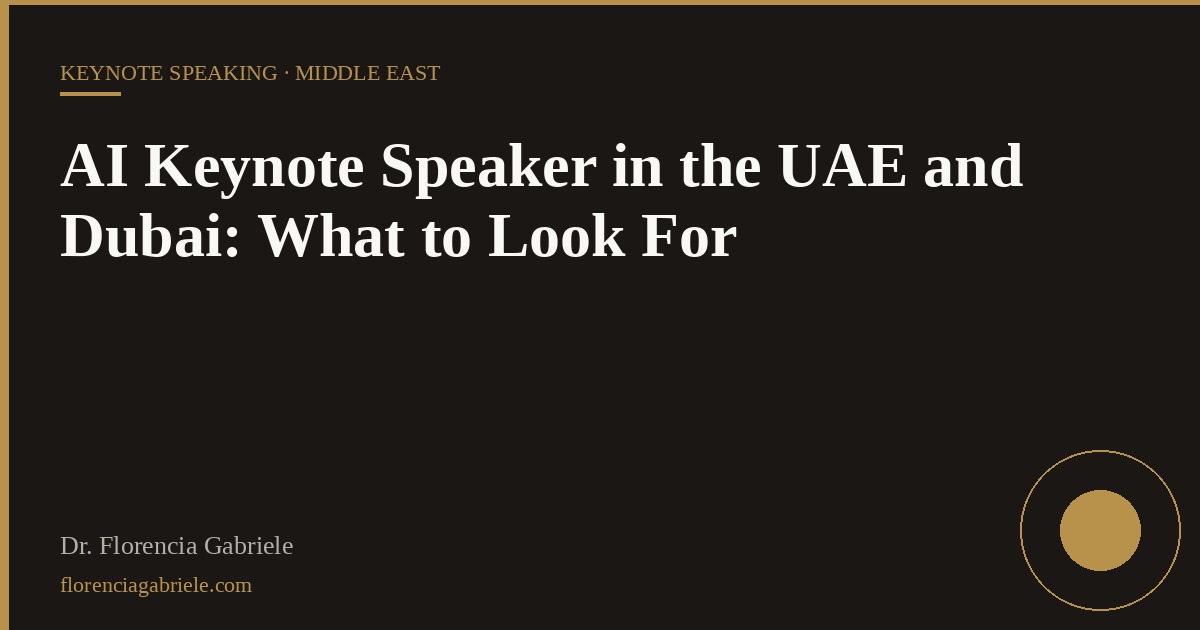 AI Keynote Speaker in the UAE and Dubai: What to Look For | Dr ...